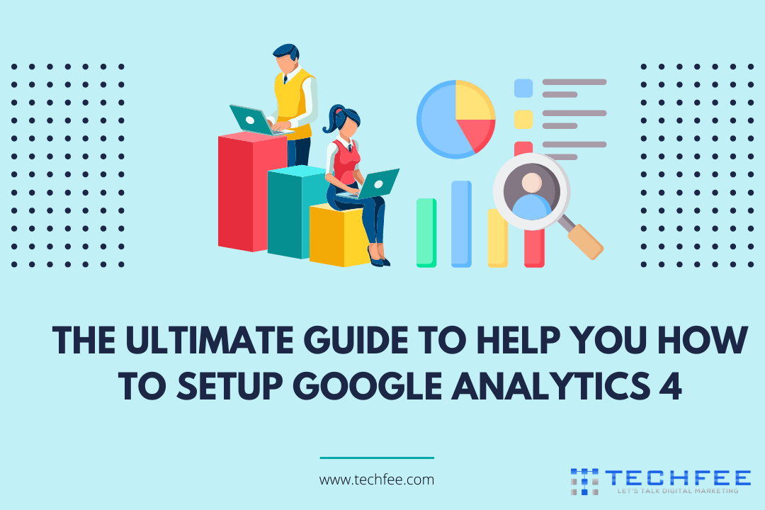 ultimate-guide-to-setup-google-analytics-4