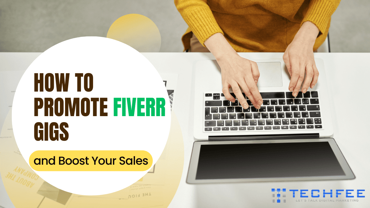 how-to-promote-fiverr-gigs-and-boost-your-sales