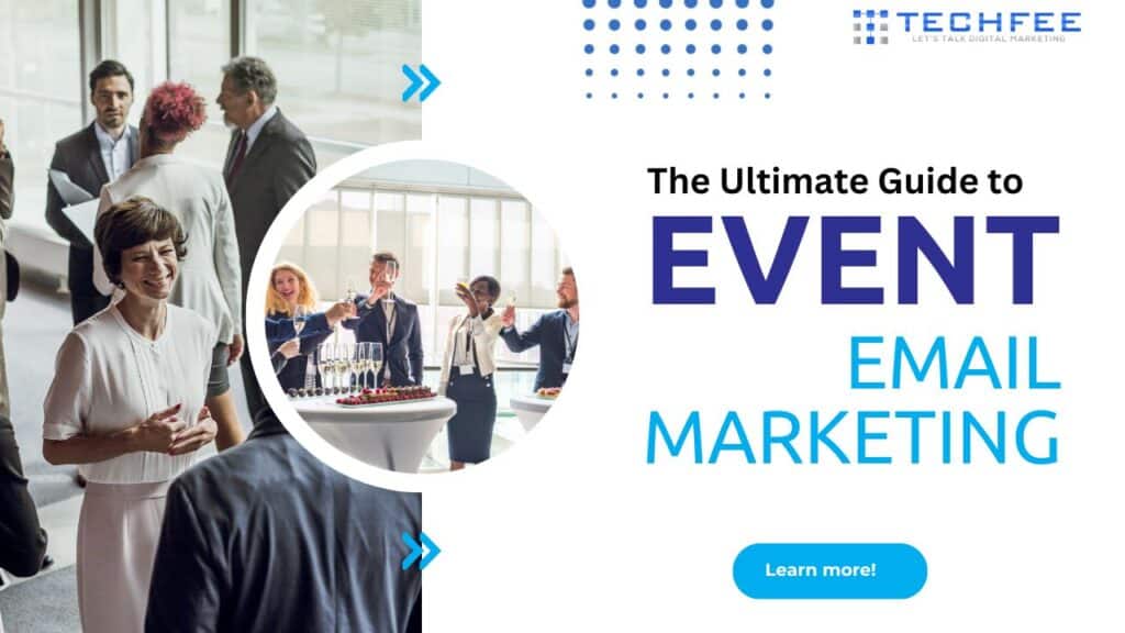 ultimate guide to event email marketing