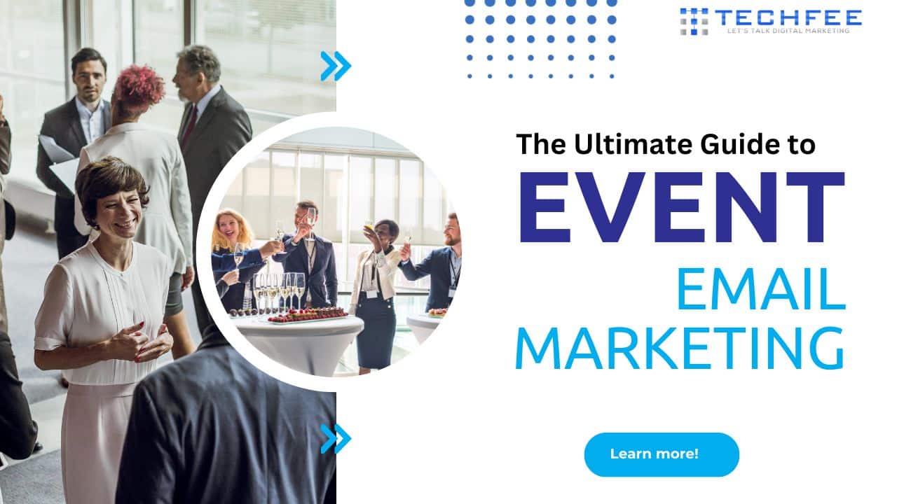 ultimate guide to event email marketing