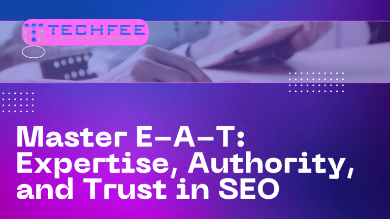 Mastering E-A-T Expertise, Authority, and Trust in SEO
