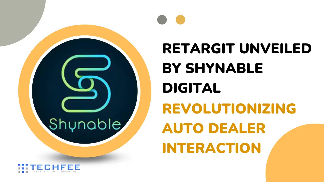 Retargit Unveiled by Shynable Digital