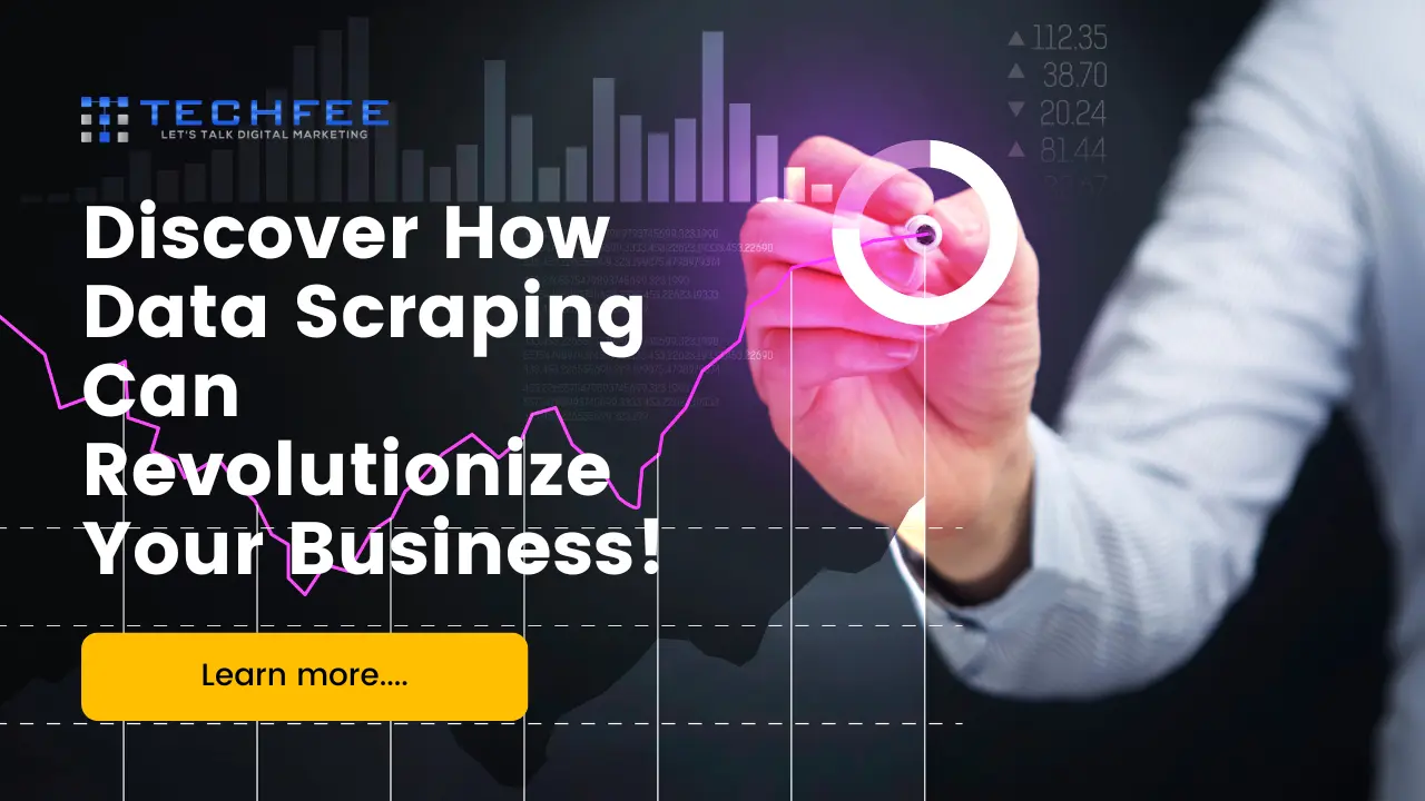 Discover How Data Scraping Can Revolutionize Your Business!