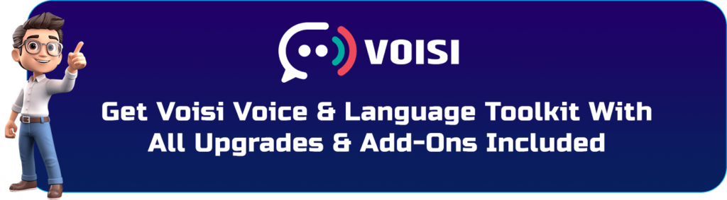 Get Voisi Now