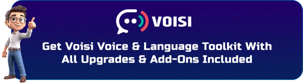 Get Voisi Now