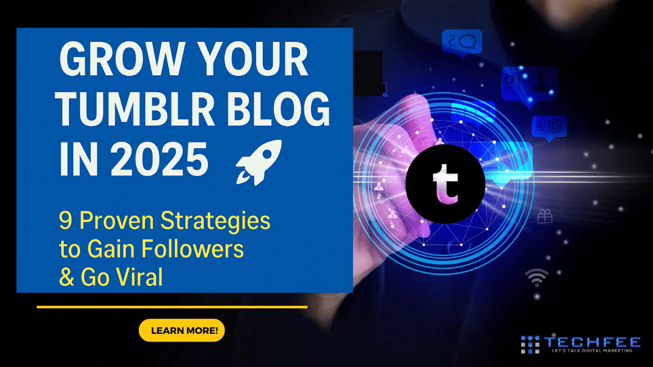 Grow Your Tumblr Blog in 2025