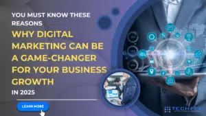 Why Digital Marketing can be a Game-Changer for Your Business Growth