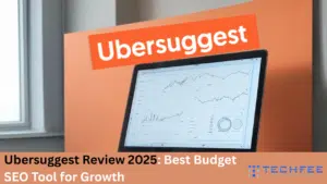 Ubersuggest Review 2025 Best Budget SEO Tool for Growth