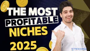 Top Money-Making Niches for 2025!